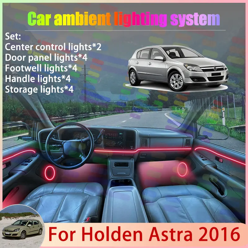 

For Holden Astra 2016 Opel Vauxhall Buick Excelle 2/24 in 1 Car Atmosphere Light Lamp RGB Shade Ensemble Streamer Atmosphere Set