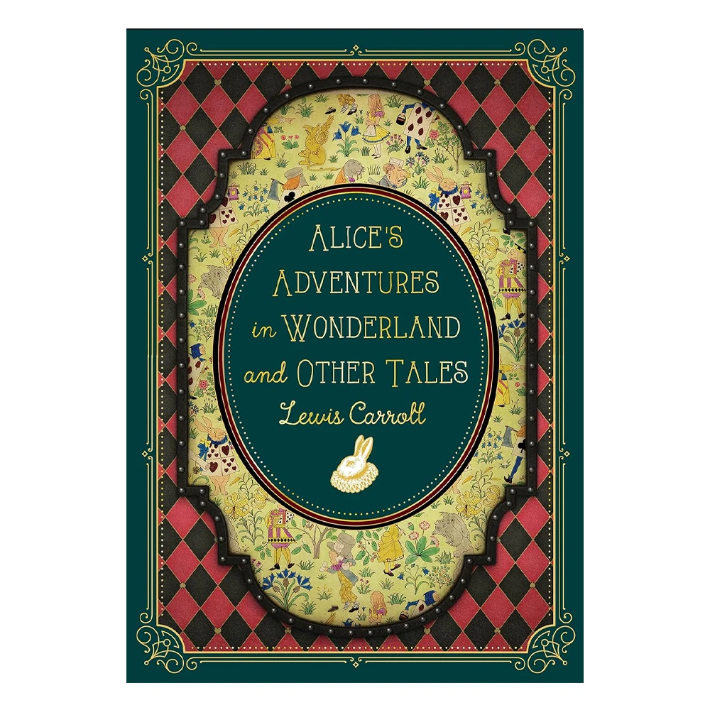

Alices Adventures in Wonderland and Other Tales Lewis Carroll, John Tenniel, Lori M. Campbell Rock Point Calendars