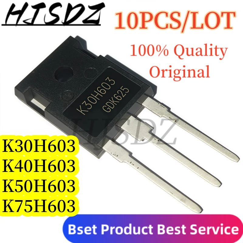 【10 unids/lote】 [Original genuino] K30H603/K40H603/K50H603/K75603 TO-247 Transistor IGBT para máquina de soldadura 600V de alta potencia