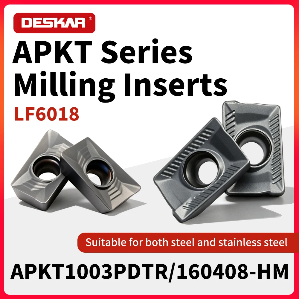 DESKAR APKT 1604 1003 PDTR HM LF6018 Carbide Indexable Milling Insert CNC Milling Insert for Steel Stainless BAP300R Tool Holder