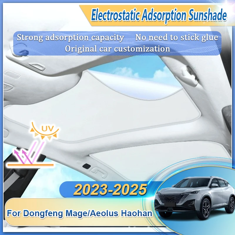 

For Dongfeng Mage Aeolus Haohan 2023 2024 2025 Electrostatic Adsorption Skylight Sunshades Visors Blind Shading Car Accessories