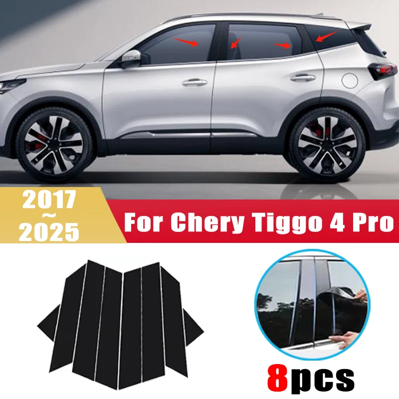 

For Chery Tiggo 4 Pro 2017~2025 8 PCS Window Center Pillar Film Trim Cover B C Posts Sticker Column Car Accessorie