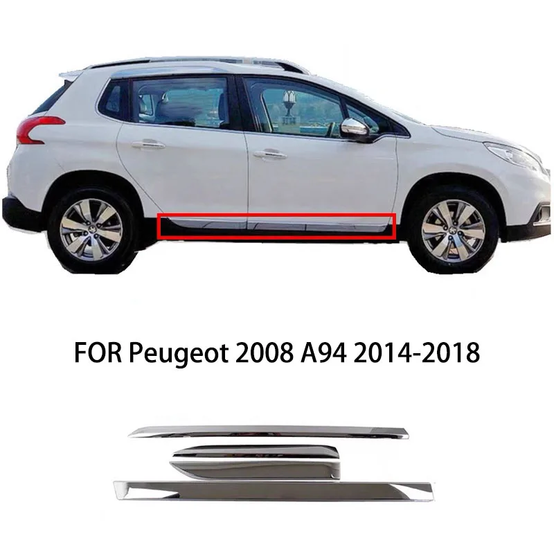 

FIT For Peugeot 2008 A94 2014-2018 Side Door Car Body Molding skirts scratch resistant Replace assembly rear