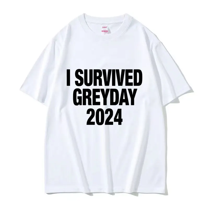 I Survived Greyday 2024 Letter Funny Print T-Shirt Men Women O-Neck High Quality Fashion T-shirts 100% Cotton Oversized T Shirt