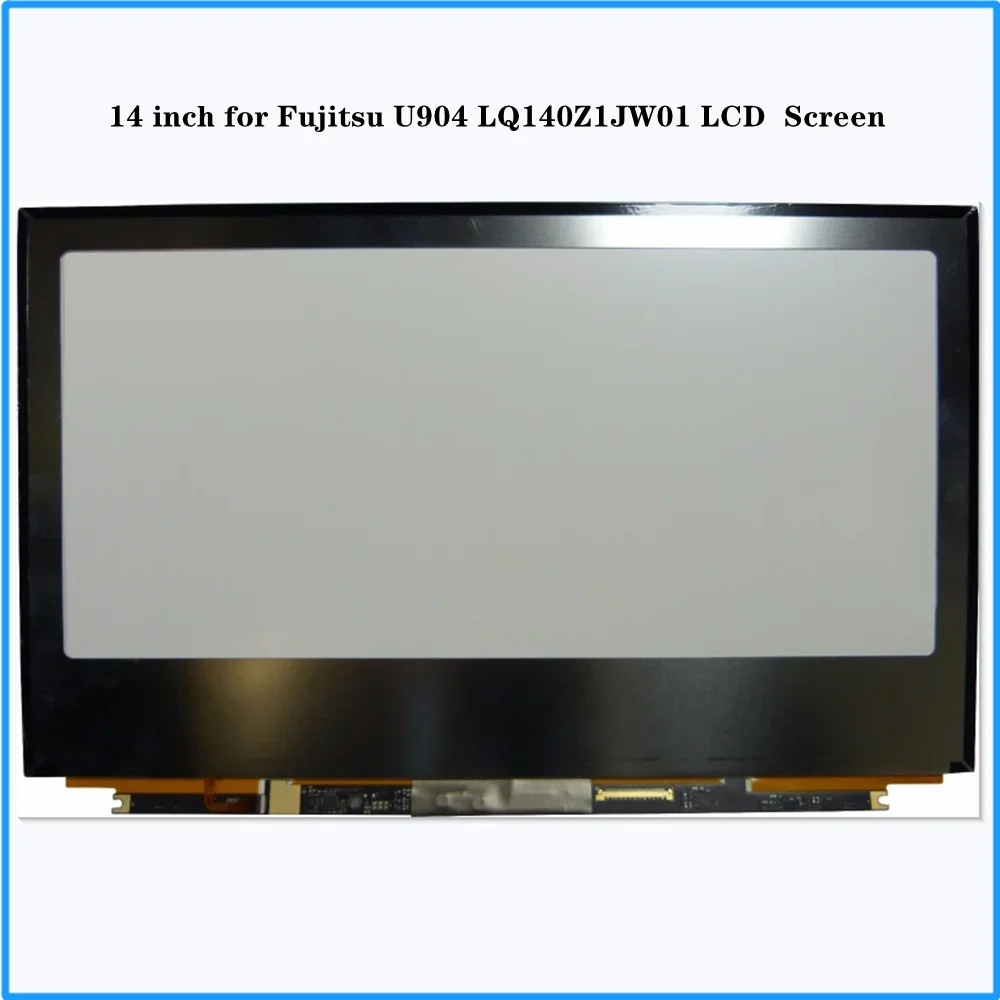 

14 дюймов для Fujitsu U904 LQ140Z1JW01 ЖК-экран IPS-панель QHD 3200x1800 EDP 50 контактов без сенсорного экрана