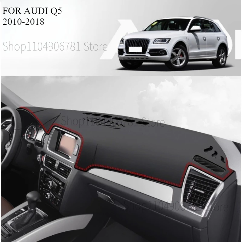 

FOR AUDI Q5 2010-2018 Car Dash Mat Dashmat Dashboard Mat Cover Sun Shade Dash Board Cover Carpet Accessories