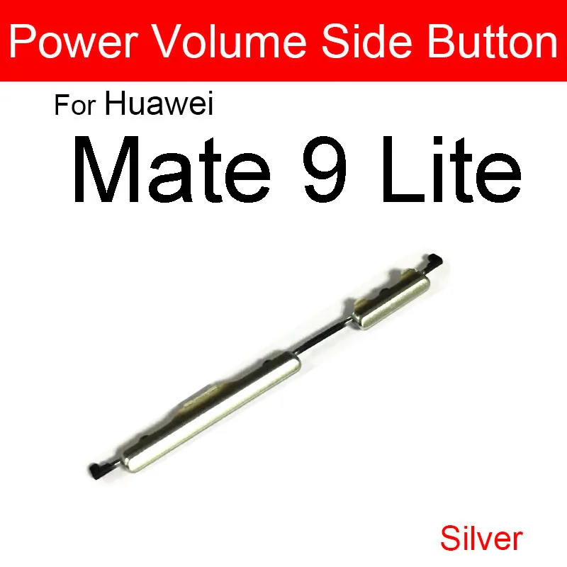 Volume&Power Button For Huawei Mate 9 Mate 9 Lite Mate 9 Pro Side Key Switch Button For Hauwei Mate 9 Lite Pro Replacement Parts