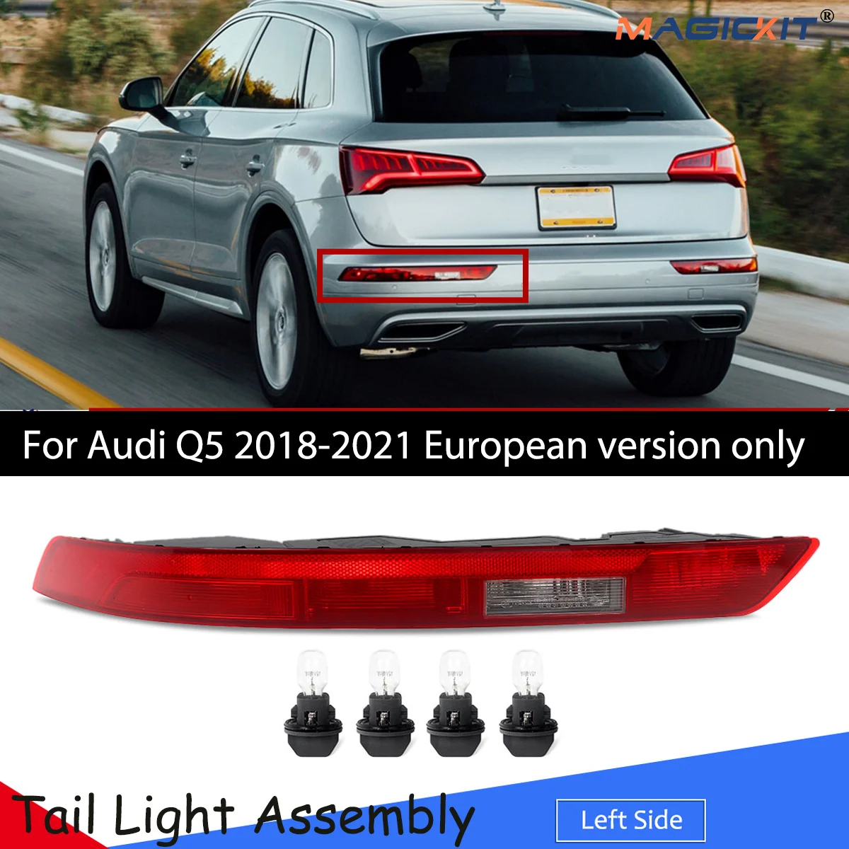 MAGICKIT Right Rear Reflector Bumper Stop Brake Fog Tail Light Lamp For Audi Q5 2018-2021 European version only CAR Accessories