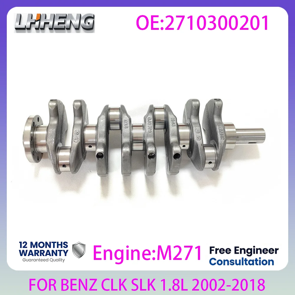 M271 ENGINE Crankshafts For MERCEDES-BENZ C E-CLASS CLK SLK SPRINTER W204 S204 C204 1.8L 1.8 L T L4 GAS 2002-2018 A2710300201