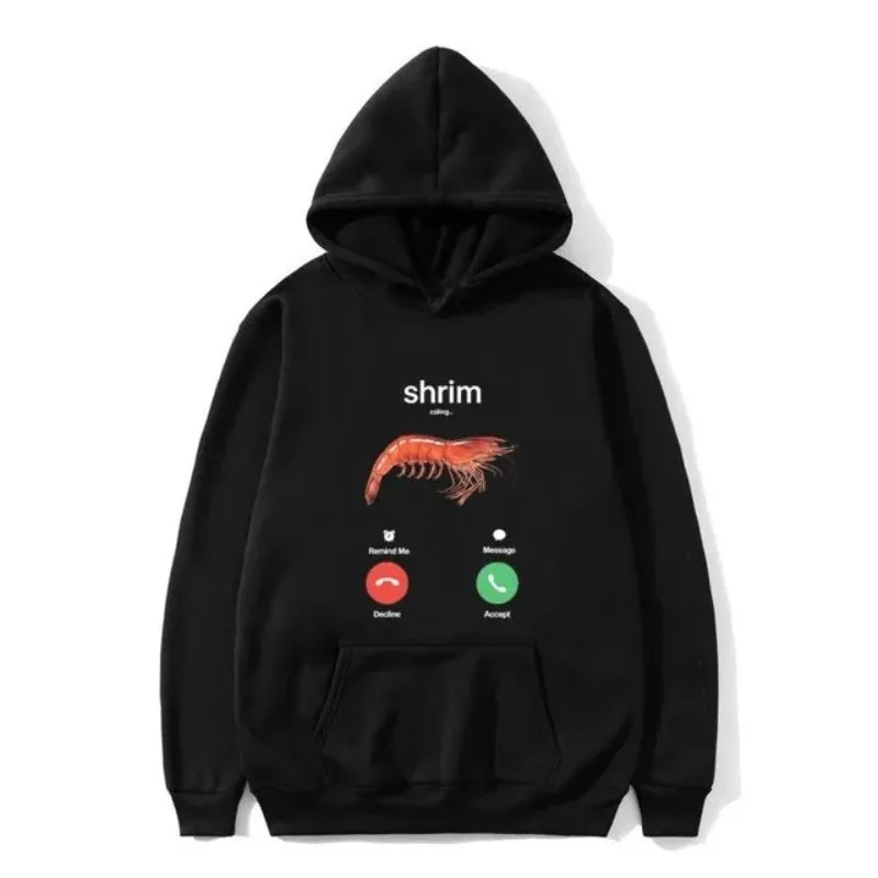 Fall Winter New Top Shrim Is Calling Meme Hoodie Funny Shrimp Streetwear Women's Fashion Oversize Women Casual Pullover Hoodies