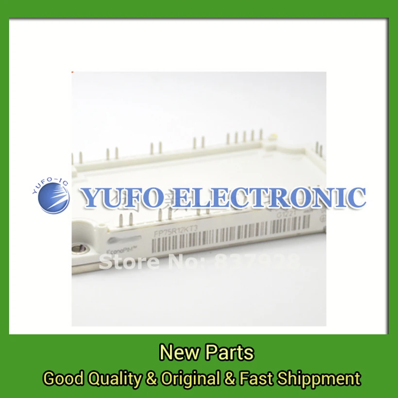 

Free Shipping 1PCS FP75R12KT3 Power Module Original New Special Supply Welcome To Order
