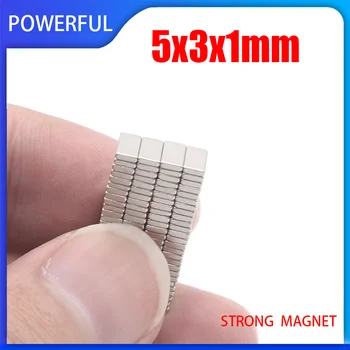 50 ~ 1000 ADET 5x3x1mm Güçlü Mıknatıslar N35 Neodimyum Mıknatıs Nadir Toprak Blok Mıknatıslar 5mm x 3mm x 1mm 5*3*1mm