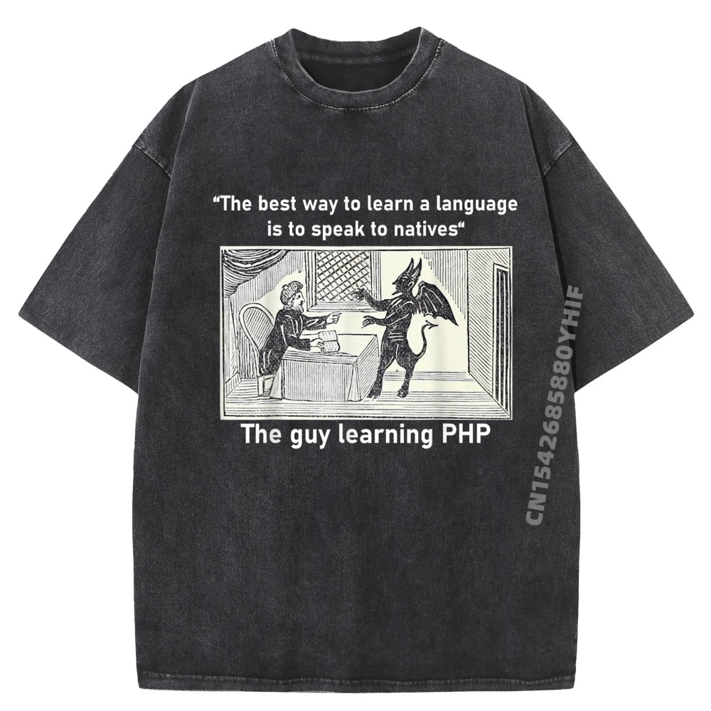 

Normal The Guy Who Learns Php Mens T-Shirt Hip Hop Graphic Tees Retro Washed T-shirts Streetwear Clothing