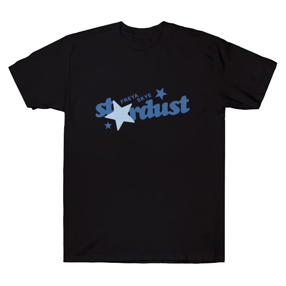 Freya Skye Stardust  Freya Skye Merch T-shirts Men Women New Pure Cotton Top Fashion Casual Comfortable Short Sleeve Clothing