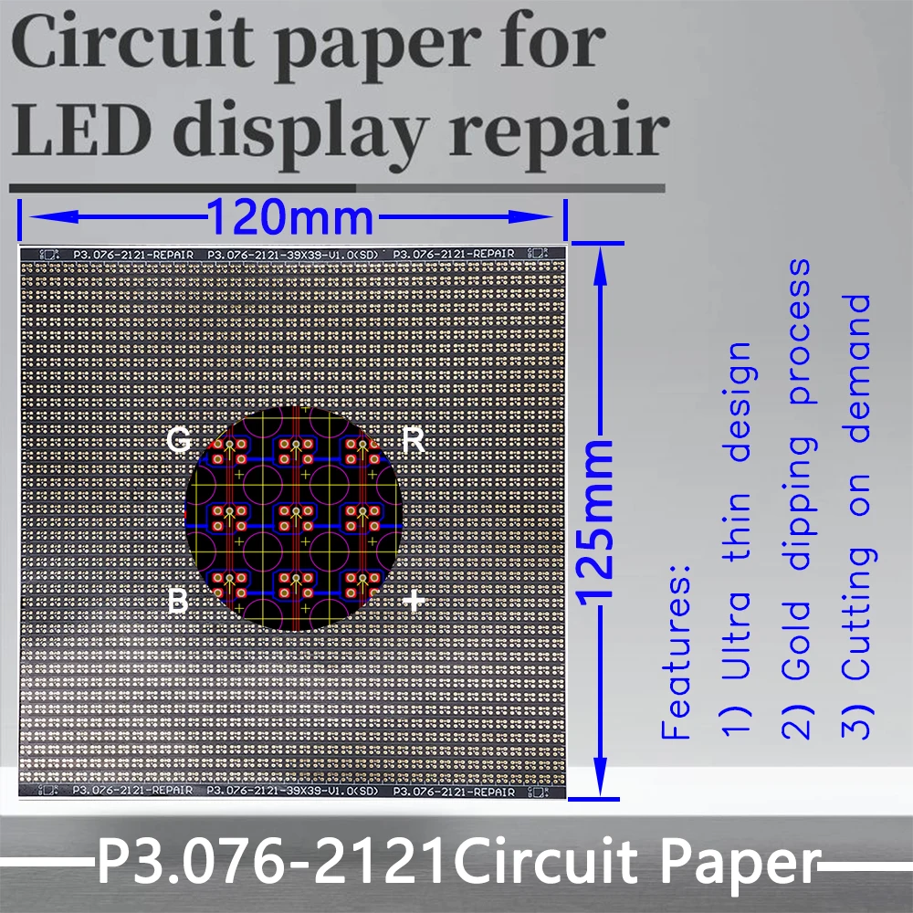 

P3.076-1921-2121(VL) Circuit Paper,Vertical lamp which is usual，120X125mm ,Used for repairing damaged PCB pads