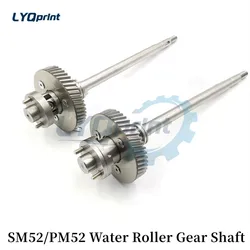 Best Quality SM52 PM52 Water Roller Gear Shaft G2.030.201 R2.030.207 MV.101.755 MV.022.730 For Heidelberg