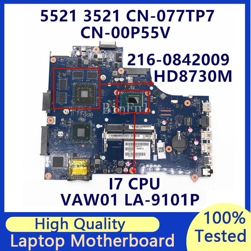 

CN-077TP7 077TP7 77TP7 CN-00P55V для Dell 3521 5521 LA-9101P материнская плата для ноутбука с SR0N6 I7-3517U CPU 216-0842009 100% протестирована