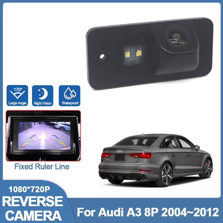 

Car Rear View Back Up Reverse Parking Camera For Audi A3 8P 2004 2005 2006 2007 2008 2009 2010 2011 2012 Full HD Night Vision