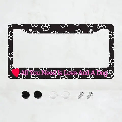 สิ่งเดียวที่คุณต้องการคือความรักและสุนัข - ฝาครอบป้ายทะเบียนสำหรับผู้หญิงผู้ชาย อุปกรณ์เสริมรถยนต์โลหะอะลูมิเนียม
