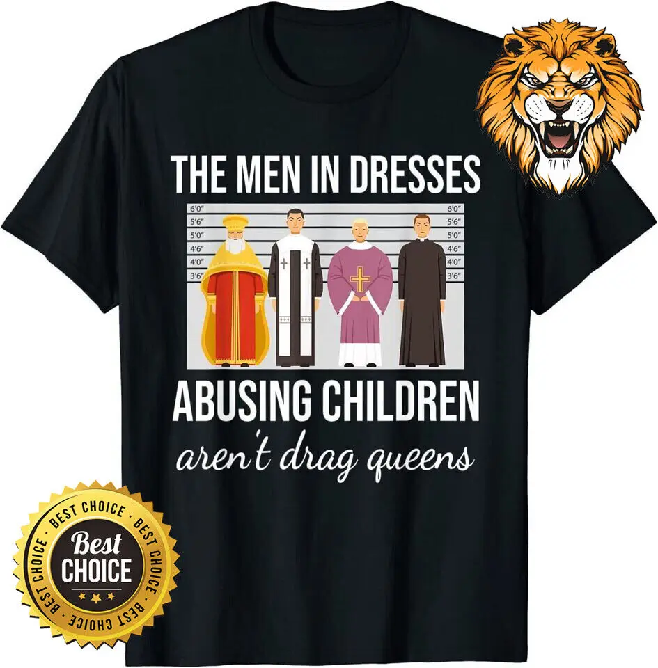 The Men In Dresses Abusing Children Aren't Drag Queens T-Shirt AO325