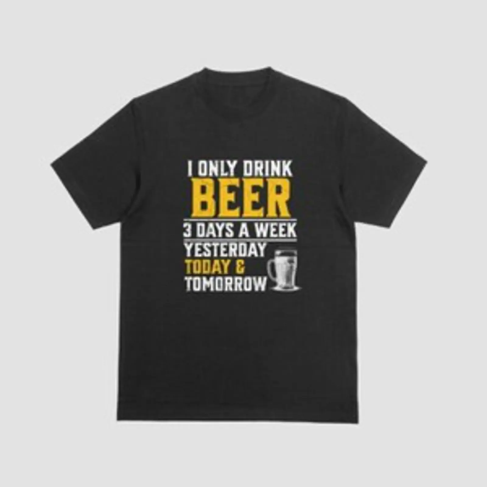 Lustiges T Shirt I Only Drink 3 Beer Days A Week Kneipentrinker Alkohol Lager Top Geschenk vintage Washed Stylish Stretched