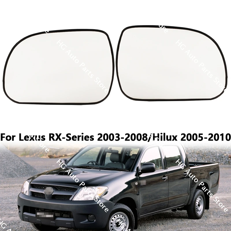 

Driver Passenger Side Wing Mirror Glass Heated For Lexus RX300 RX350 RX400 RX400H 2003-2008 / Hilux 2005-2007 2008 2009 2010