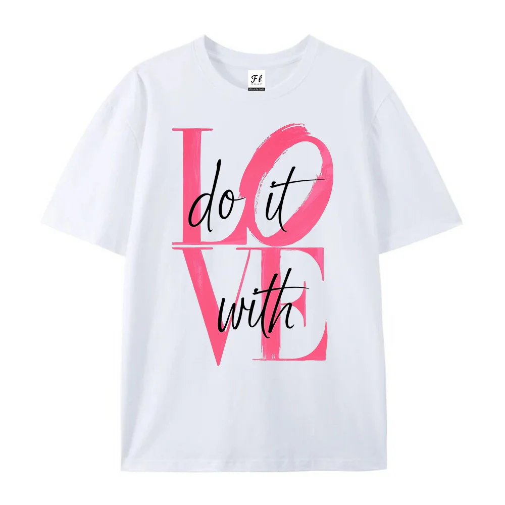 Women T Shirt Do It With Love Pink Brush Stroke Letter Inspirational Quote Valentine Short Sleeve Casual Daily Wear