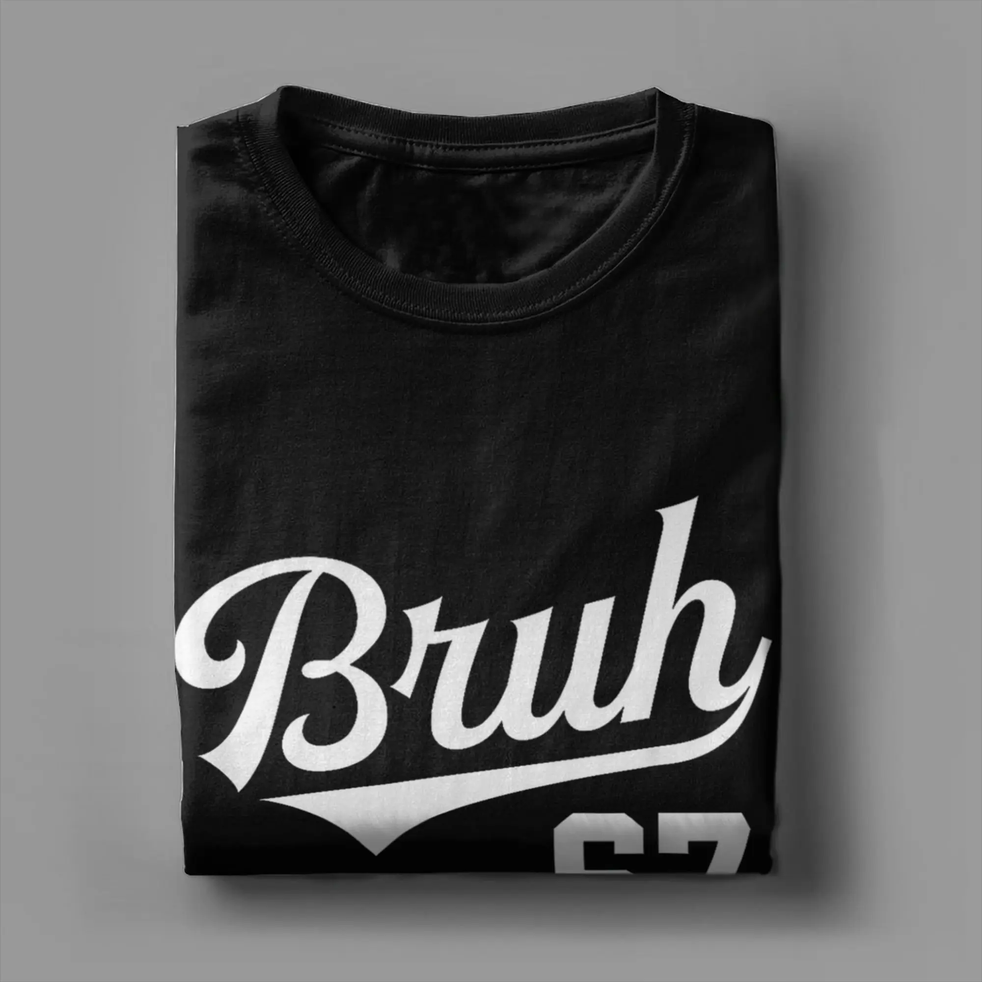الرجال النساء تي شيرت Bruh 67 Brainrot Meme عادية 100% القطن تيز قصيرة الأكمام 6-7 ستة سبعة تي شيرت Crewneck الملابس الجرافيك #3