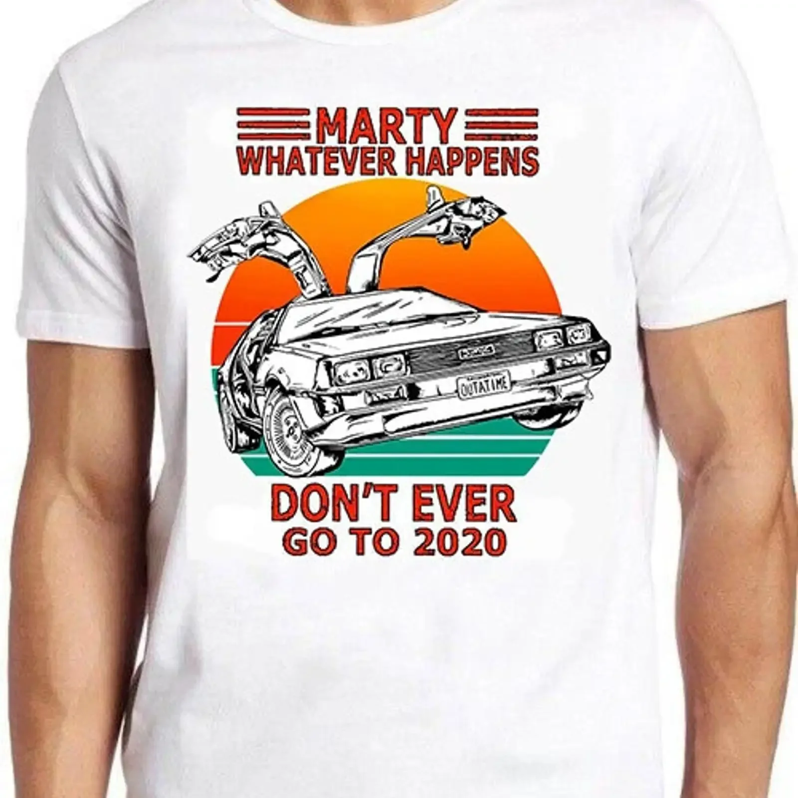 Marty Whatever Happens Don't Go To 2020 Back Future Meme T Shirt M573 vintage Washed Soft Comfortable designer clothes