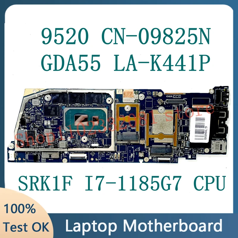 CN-09825N 09825N 9825N GDA55 LA-K441P Mainboard For DELL 9520 Laptop Motherboard With SRK1F I7-1185G7 CPU 100% Full Working Well