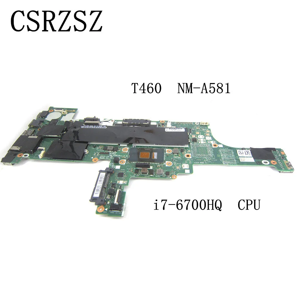 

BT462 NM-A581 Mainboard For Lenovo Thinkpad T460 Notebook Mainboard with i7-6700HQ CPU Tested