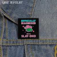 Officially Diagnosed With Slay-Dhd Enamel Pins Creative Pink Cap Frog Metal Decor Brooch Backpack Lapel Badge Cute Jewelry Gifts