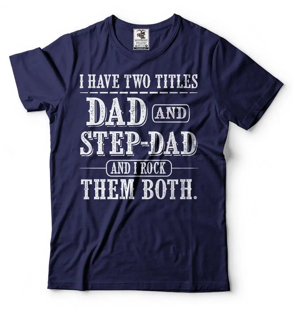 

Step Dad T Shirt For Father Daddy Father'S Day