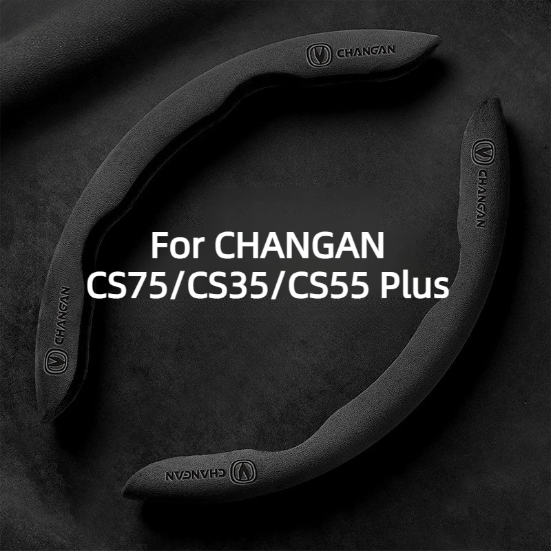 

Steering Wheel Cover For CHANGAN CS75/CS35/CS55 Plus Accessories 2025/2024 Heat-Resistant Anti-Slip Sweat-Proof Suede 2022-2023