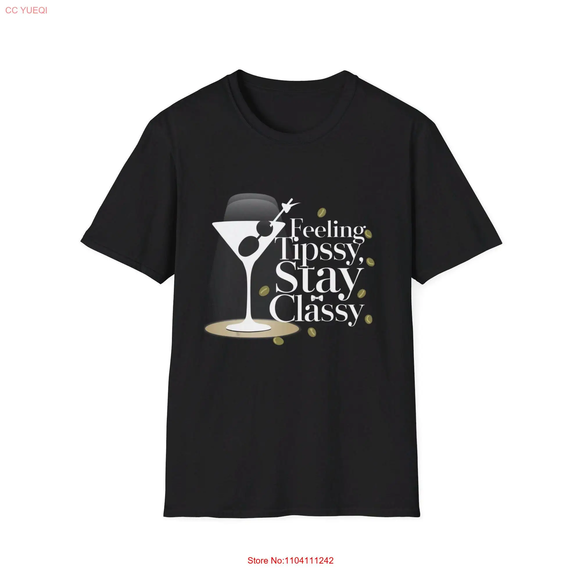 Feeling Tipsy Staying Classy Softstyle T Shirt long or short sleeves