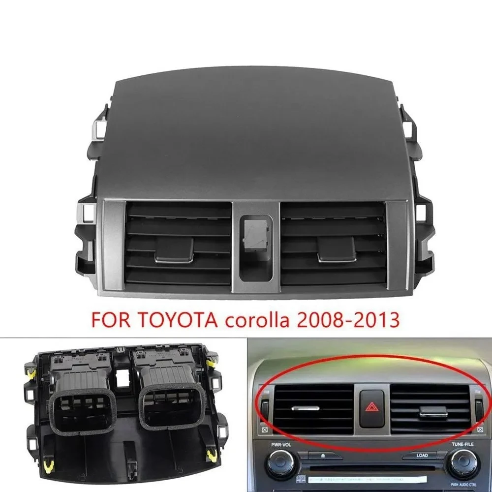 

For Toyota Corolla 08-13 Center Dash A/C Outlet Air Vent Panel Conditioning Outlet Panel Grille Cover 55670-02160 55663-02060