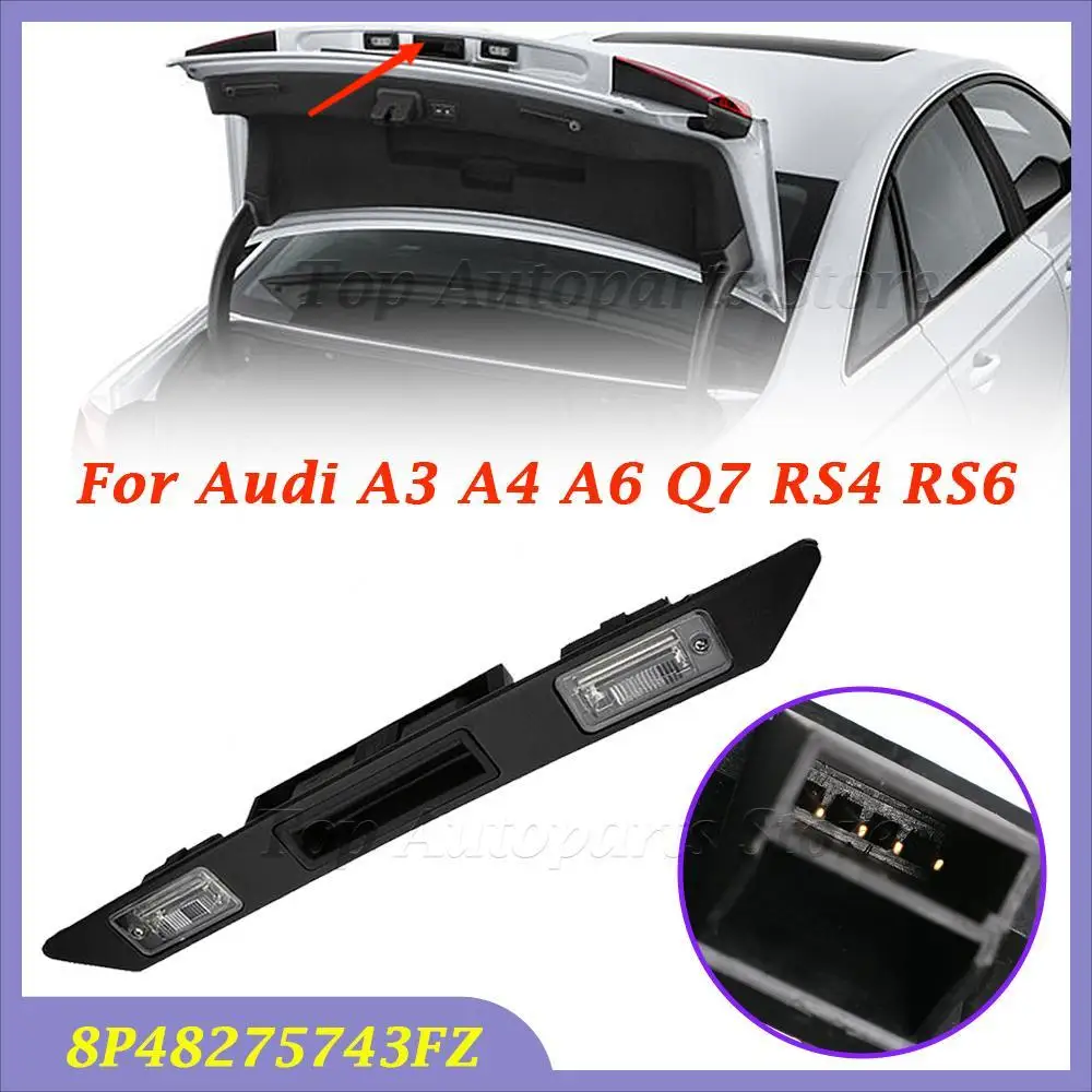 8P48275743FZ For Audi A3 A4 A6 Q7 RS4 RS6 Car Trunk Tailgate Handle Switch Light Trunk Grip License Plate Light Trim Assembly