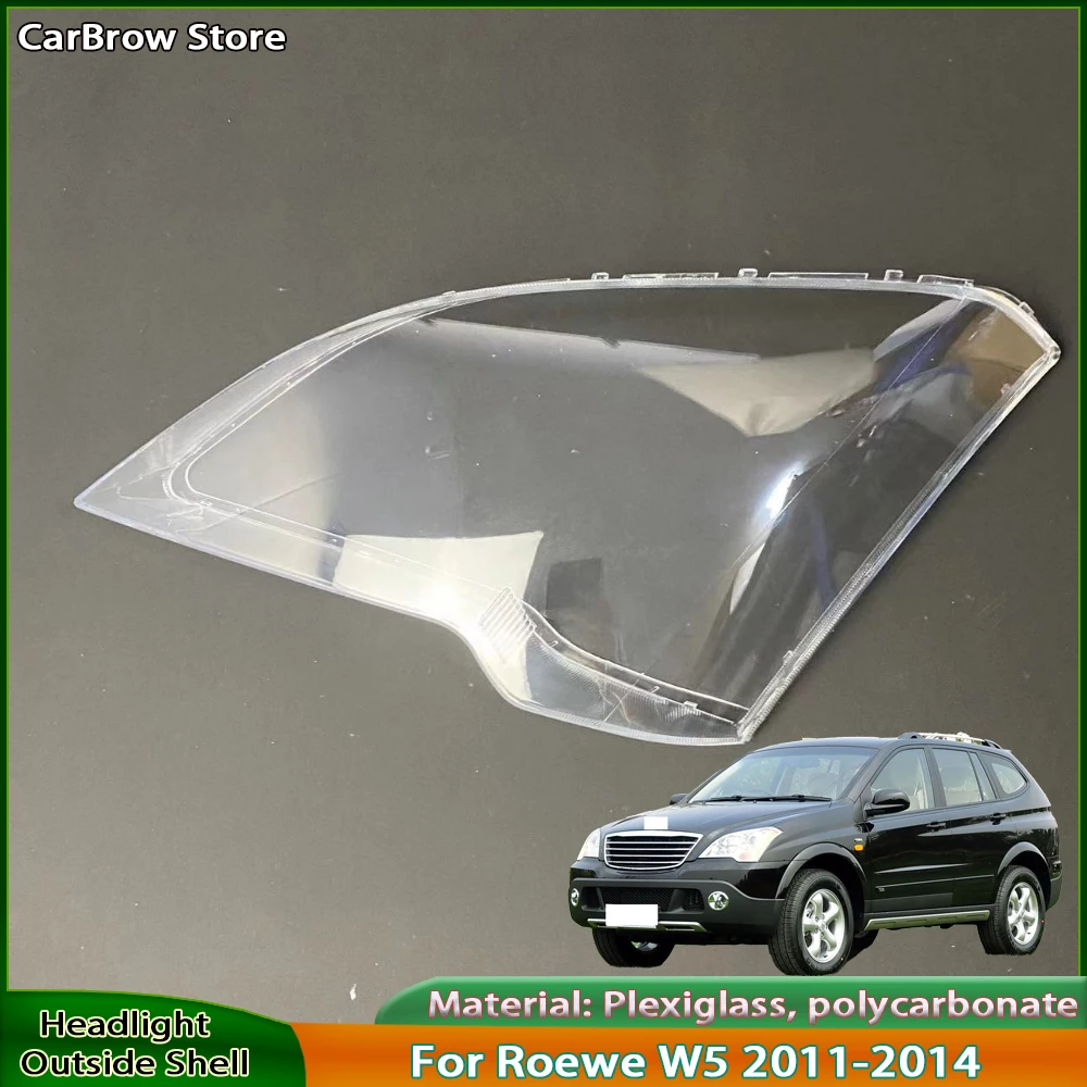 

Headlamp Cover Replace Original Lampshade Plexiglass For Roewe W5 2011 2012 2013 2014 Transparent Headlight Shell