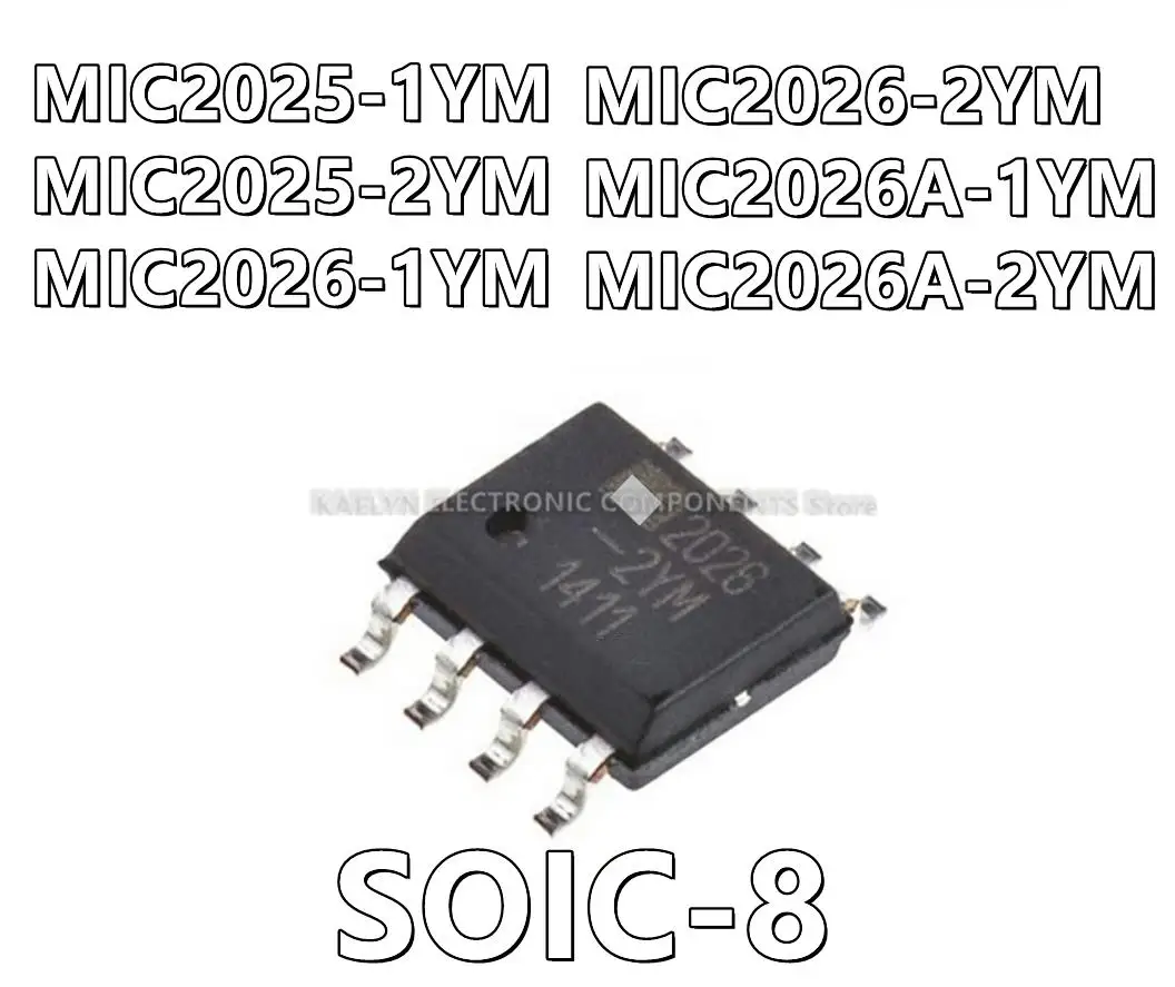 10Pcs/lot MIC2025-1YM MIC2025-2YM MIC2025 MIC2026-1YM MIC2026-2YM MIC2026A-1YM MIC2026A-2YM MIC2026A 2026A SOIC-8