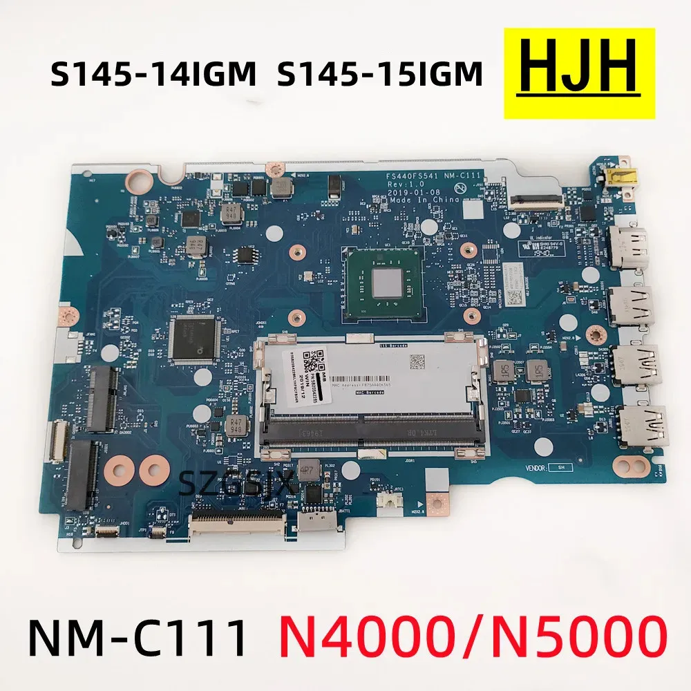 FOR Lenovo IdeaPad S145-14IGM  S145-15IGM Laptop Motherboard NM-C111  CPU N4000/N5000  ,5B20S42285 5B20S41889 DDR4 100% Test OK