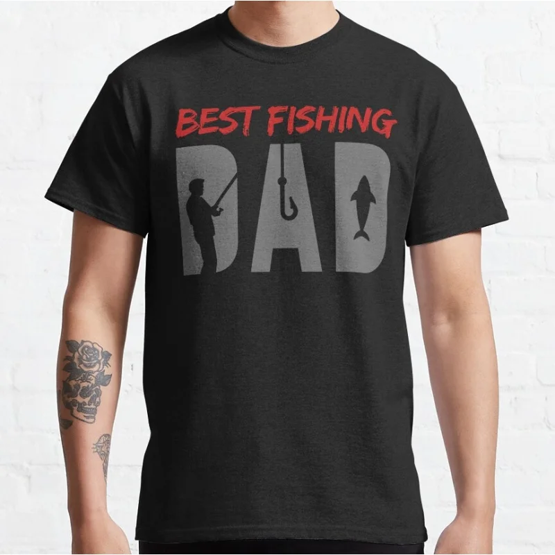 

Best Fishing Dad Funny Fisherman gift t shirt for men Fly fishing 100% cotton printed Graphic Clothes All size tops S-6XL