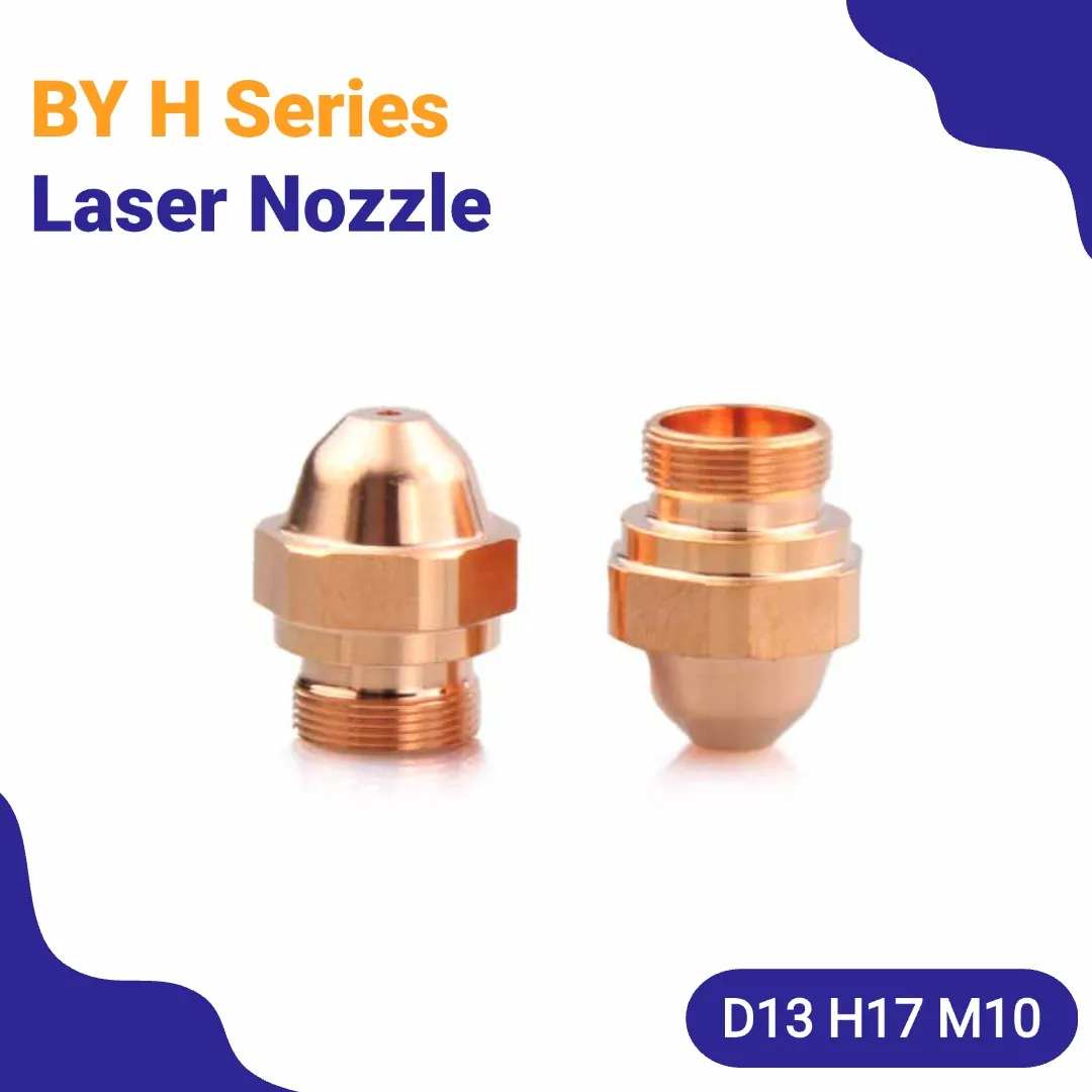 Header 10Pcs/lot Laser Nozzle H Series D13mm H17mm Thread M10 H10 H12 H15 H17 H20 H25 H30 For BY Fiber Laser Machine