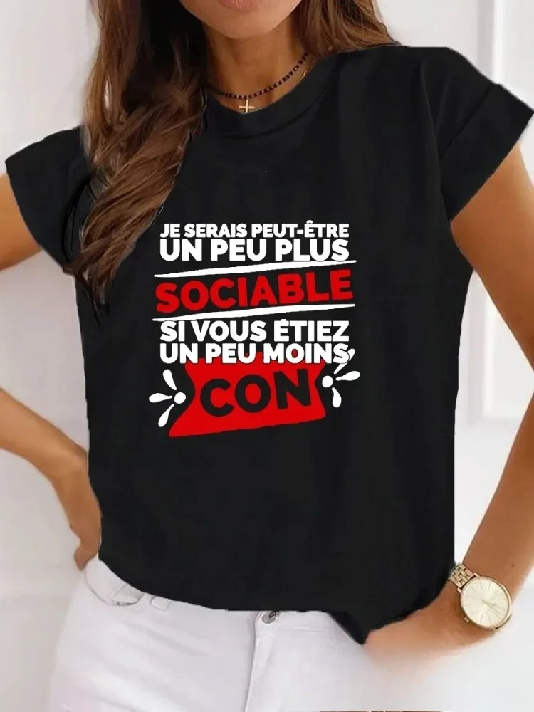 Cadeau Homme Je Serais Peut-être Un Peu  Sociable Si Vous Étiez Un Peu Moins Con Women T-Shirt  White Short Sleeve Womenclothing