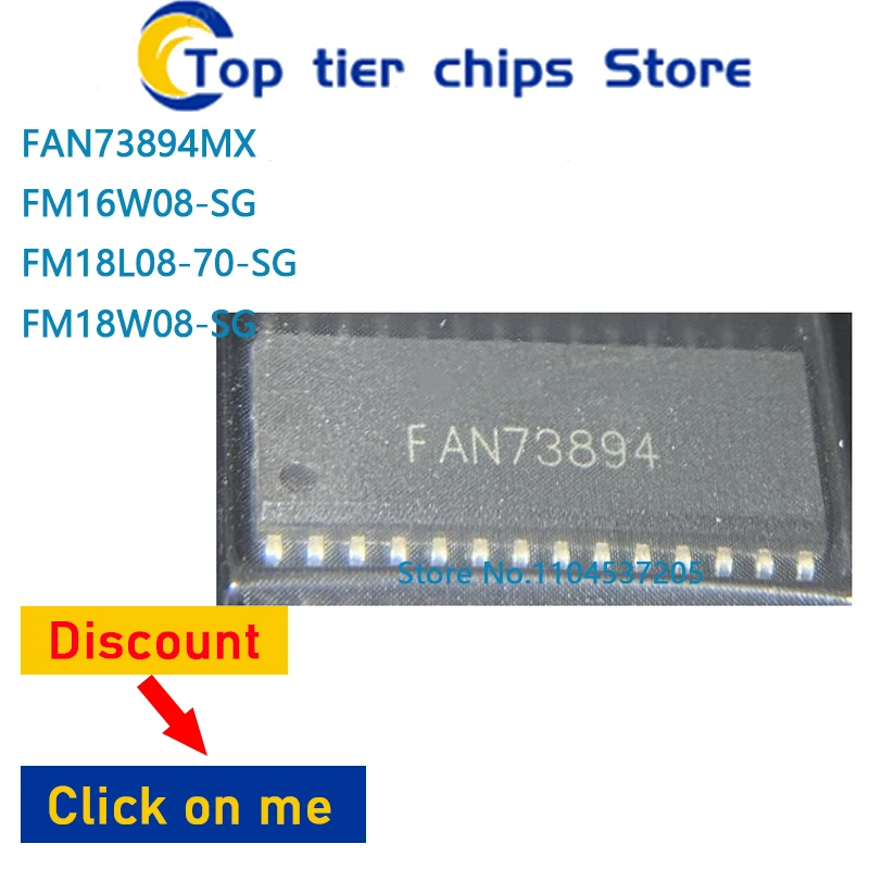

10 шт. ~ 5 шт./лот FAN73894MX FM16W08-SG FM18L08-70-SG FM18W08-SG SOP28 SOP 100% НОВЫЙ