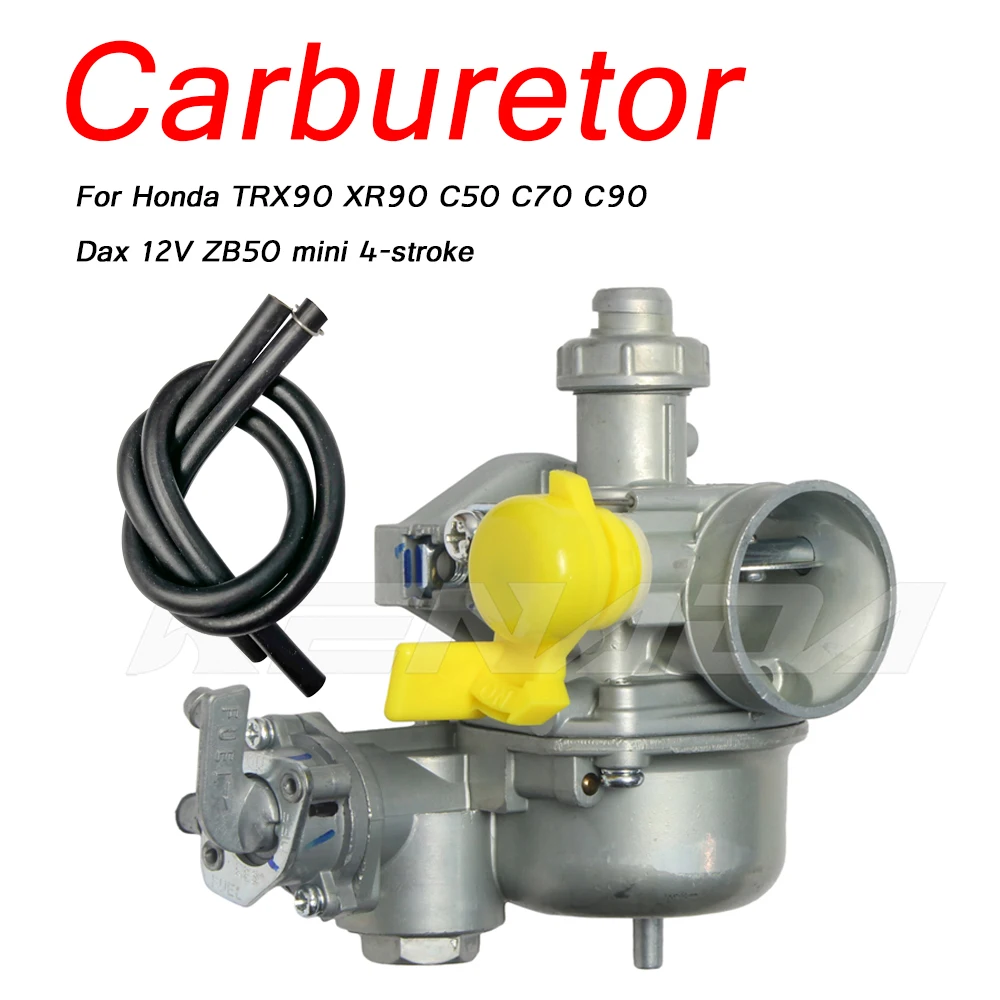 

Carburetor Carb For Honda TRX90 XR90 C50 C70 C90 Dax 12V ZB50 mini 4-stroke