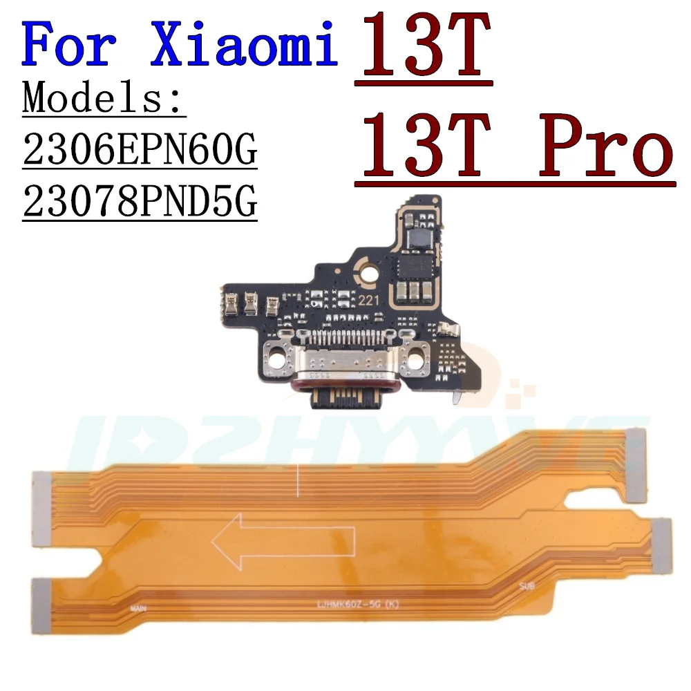 USB Charging Port Board For Xiaomi 13T Pro Mi 13T Pro 13Tpro Main LCD Connector Motherboard Flex Cable Repair Parts