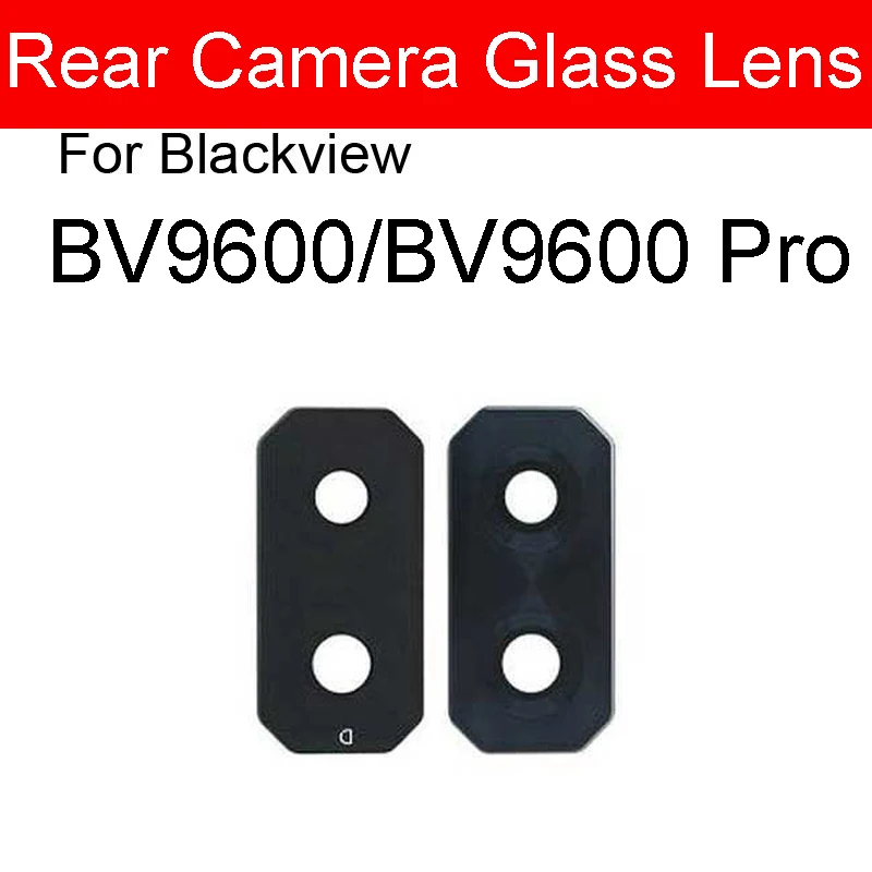 Rear Camera Glass Lens For Blackview BV9100 BV8800 BV6800 BV6900 BV9500 BV9600 BV9800 Pro Back Main Camera Glass Lens Parts