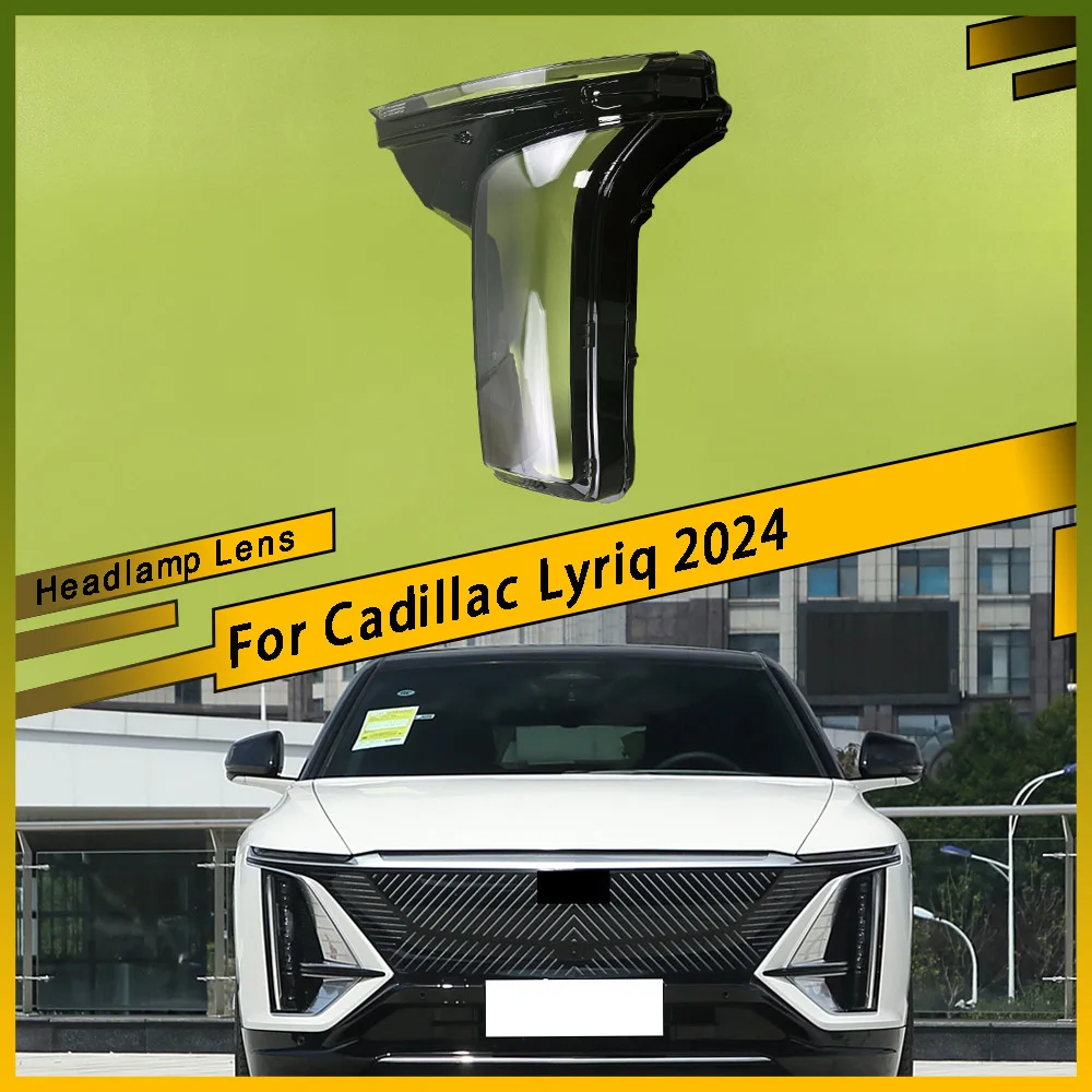 

For Cadillac Lyriq 2024 Car Transparent Lampshade Head Light Lamp Cover Glasses Lamp Shade Headlight Shell Cover Lens Parts
