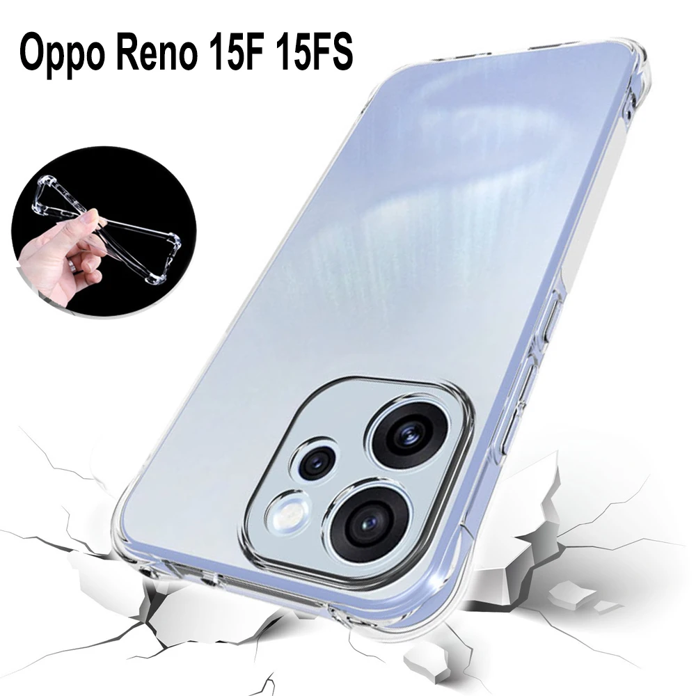 Oppo Reno15 F CPH2801 Hülle Luftpolster Stoßfest Airbag Transparente Silikon TPU Rückseite Weiche Schutzhülle für Oppo Reno 15F Reno15 FS 5G