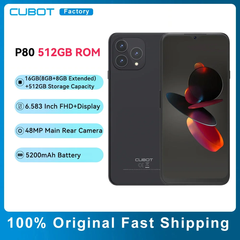 

Cubot P80,512GB ROM+16GB(8+8GB Extended) RAM,6.583" FHD+Screen,5200mAh Battery,NFC,Fingerprint,Android 13,48MP Rear Main Camera